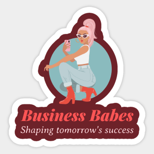 Business Babes Shaping Tomorrow's Success Sticker